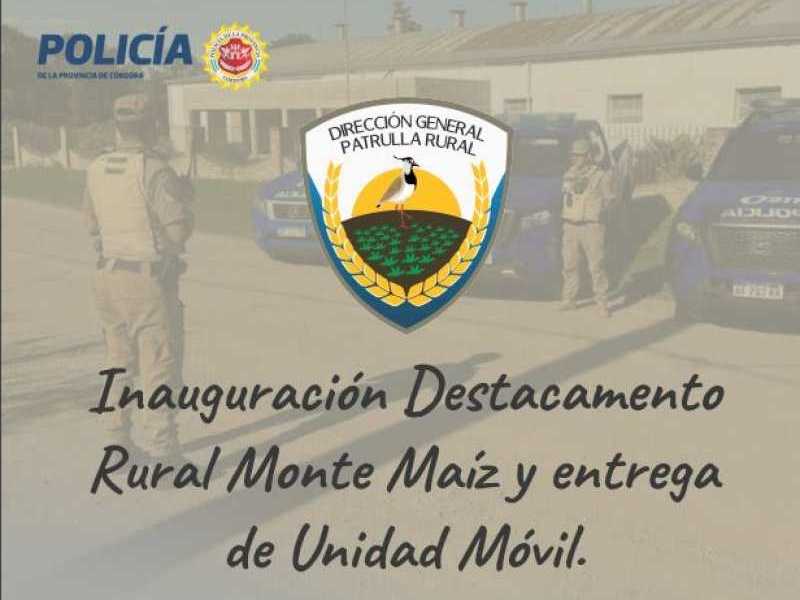 Se inaugura el Destacamento de la Patrulla Rural